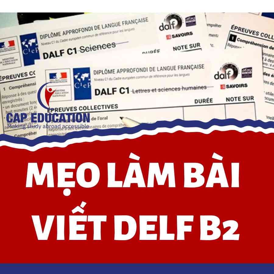 Mẹo Làm Bài Viết DELF B2